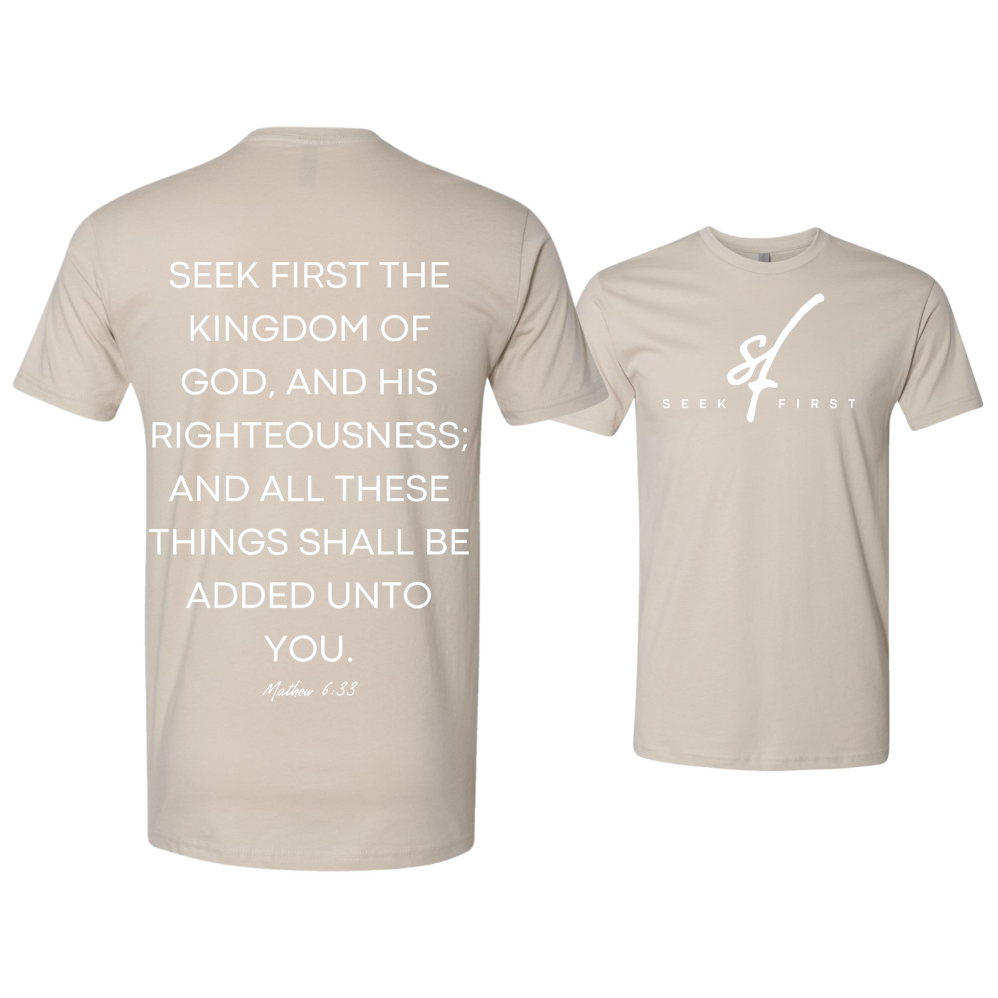 Seek First T-Shirt
