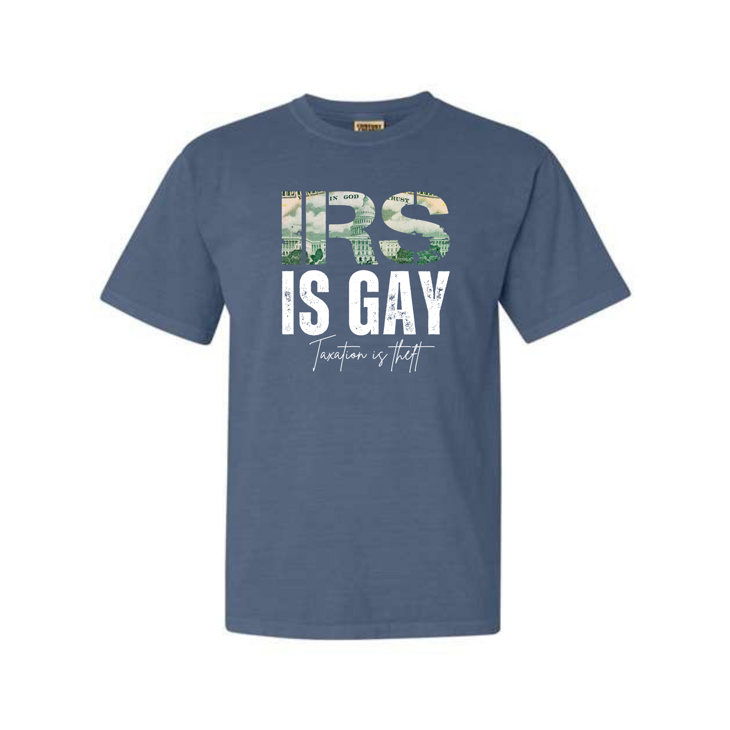 IRS is Gay Heavyweight Tee