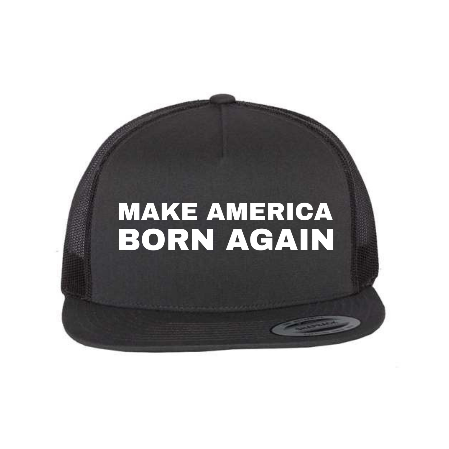 Make America Born Again Five-Panel Classic Trucker Cap