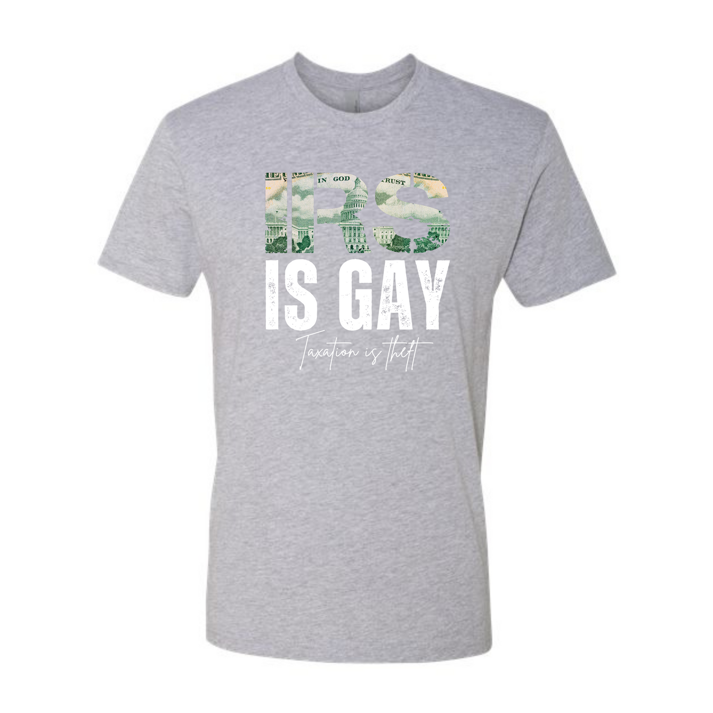 IRS is Gay T-Shirt