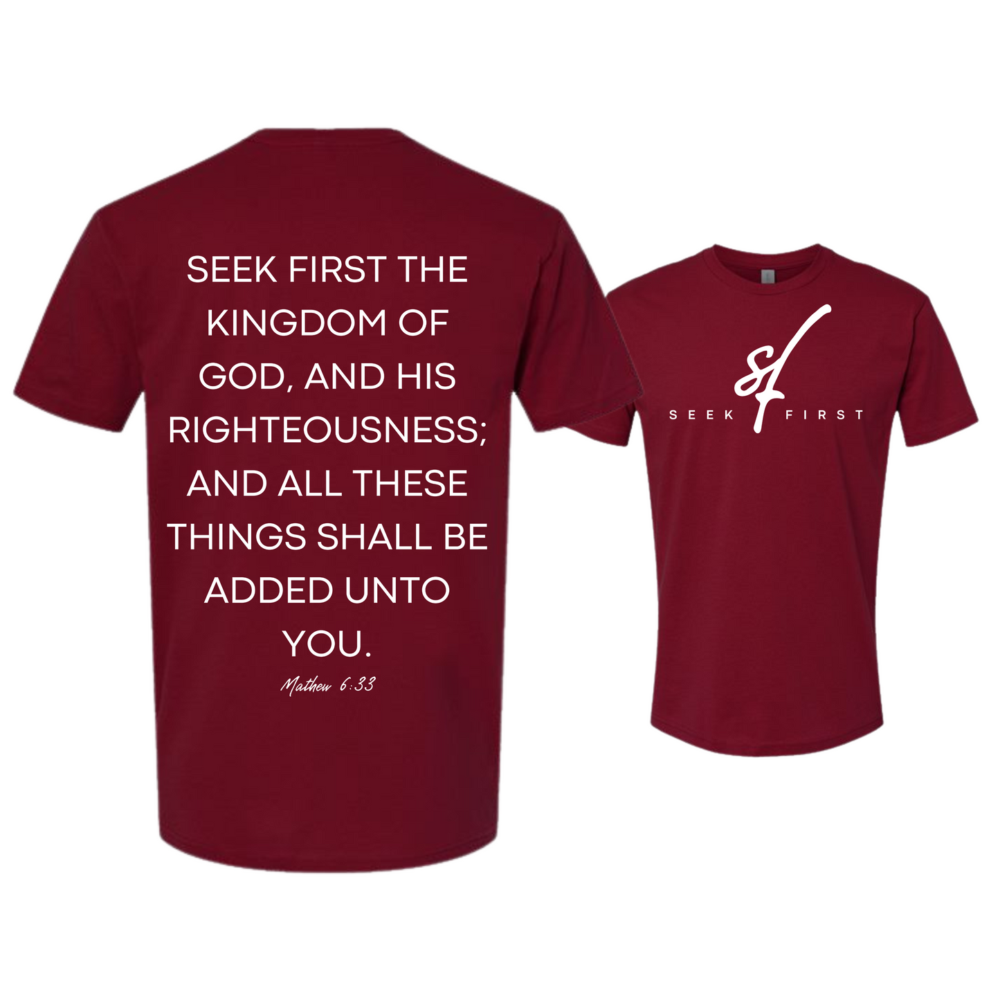 Seek First T-Shirt