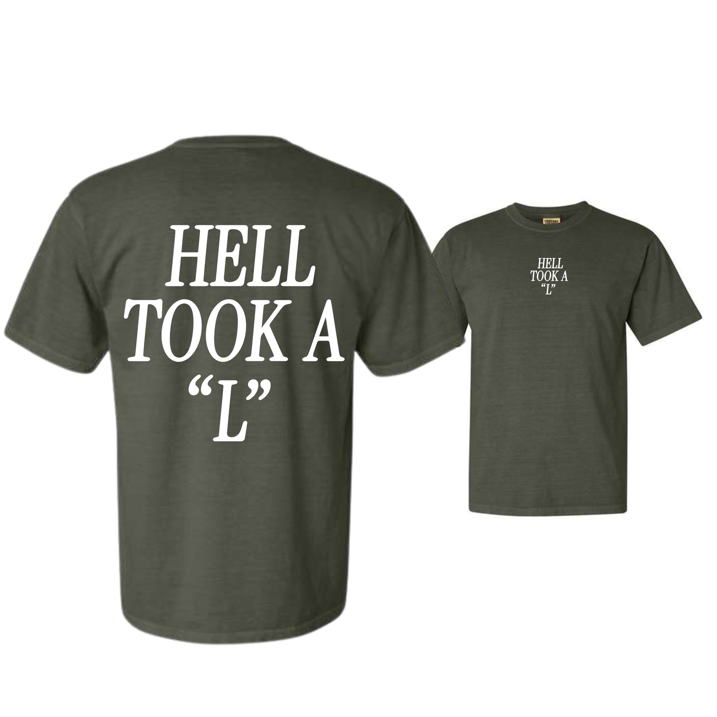 Hell Took A "L" Dyed Heavyweight Tee