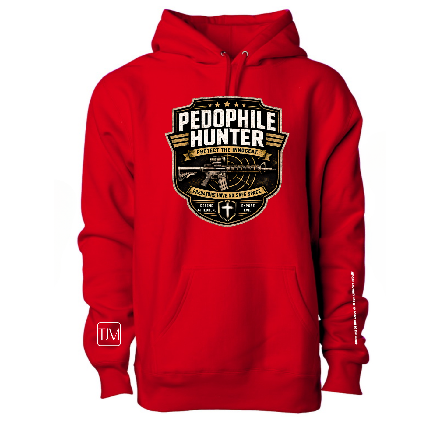 Pedophile Hunter Hoodie/Pullover