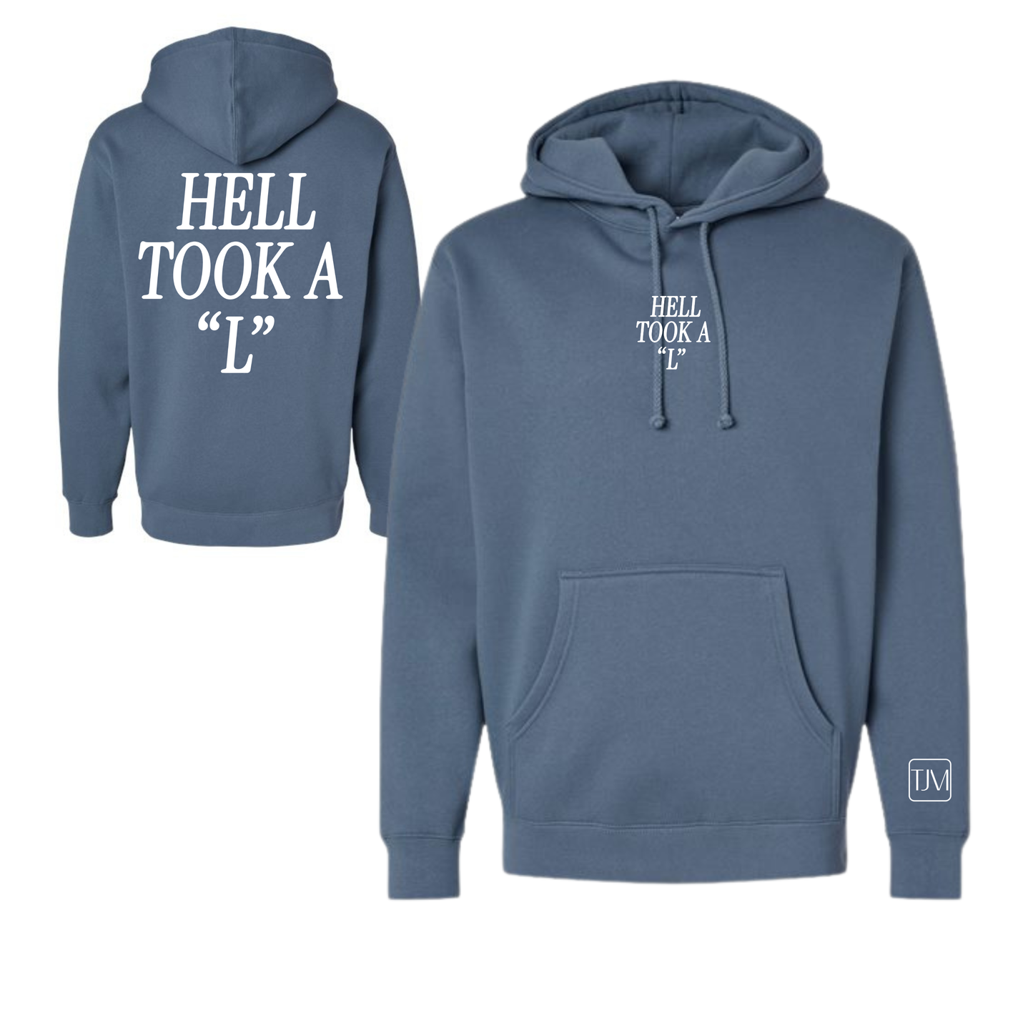Hell Took A "L" Hoodie/Pullover