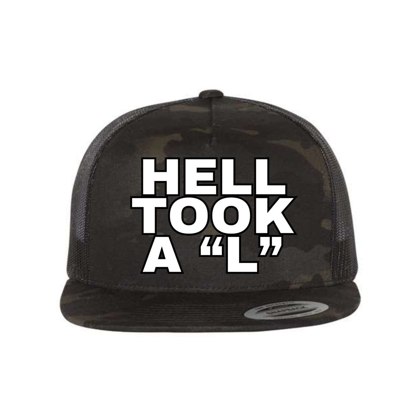 Hell Took a "L" Five-Panel Classic Trucker Cap