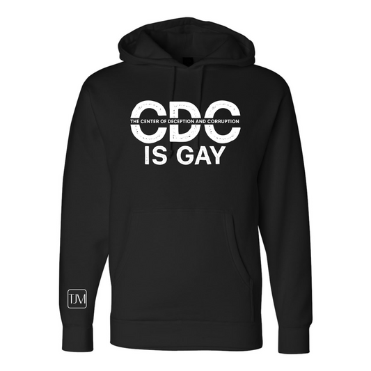 CDC is Gay Hoodie/Pullover