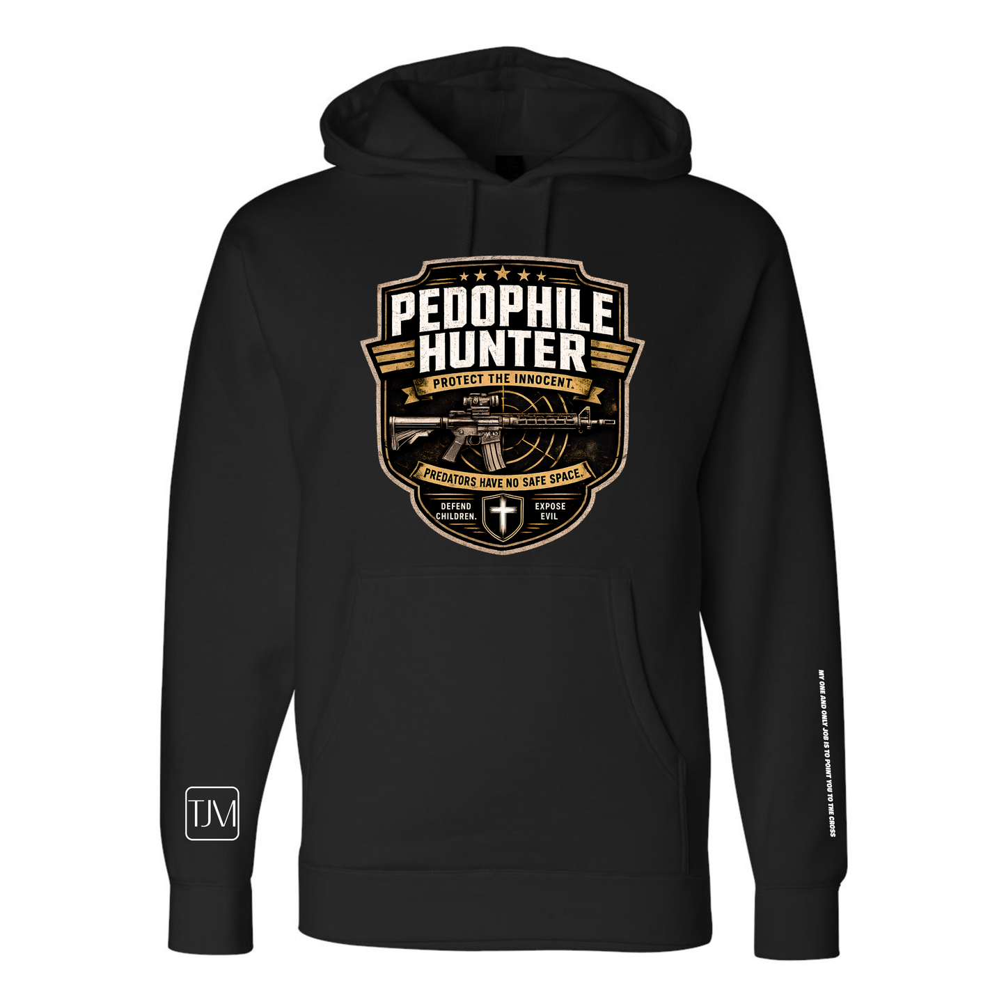 Pedophile Hunter Hoodie/Pullover