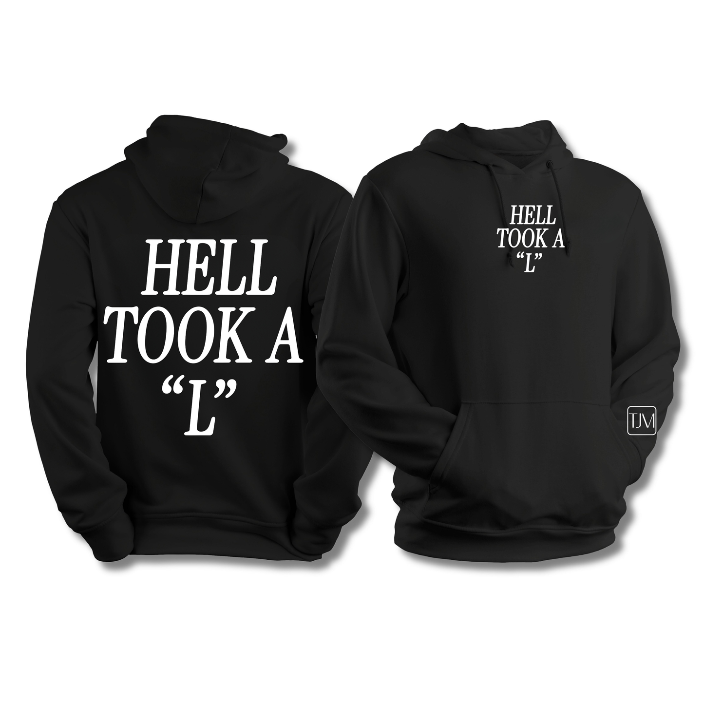 Hell Took A "L" Hoodie/Pullover