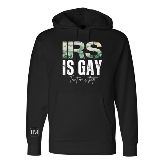 IRS is Gay Hoodie