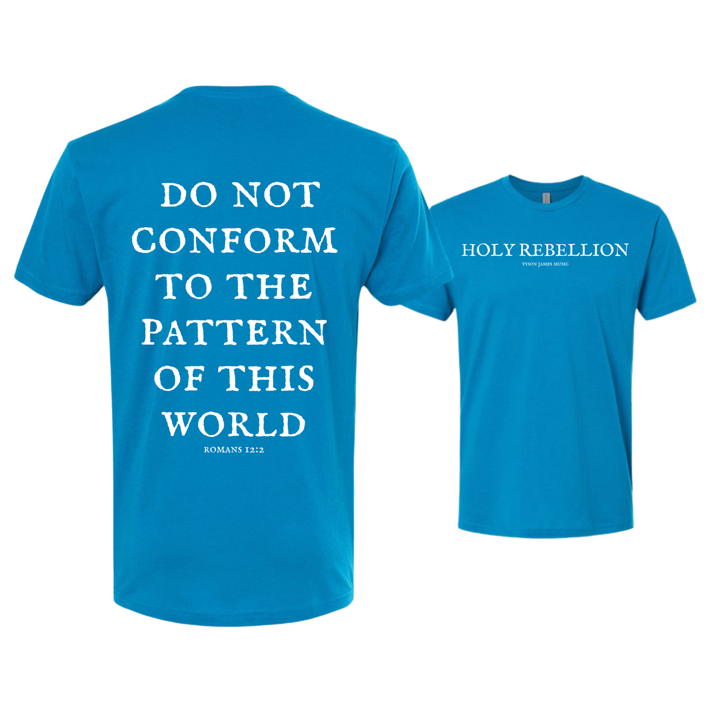 Holy Rebellion T-Shirt