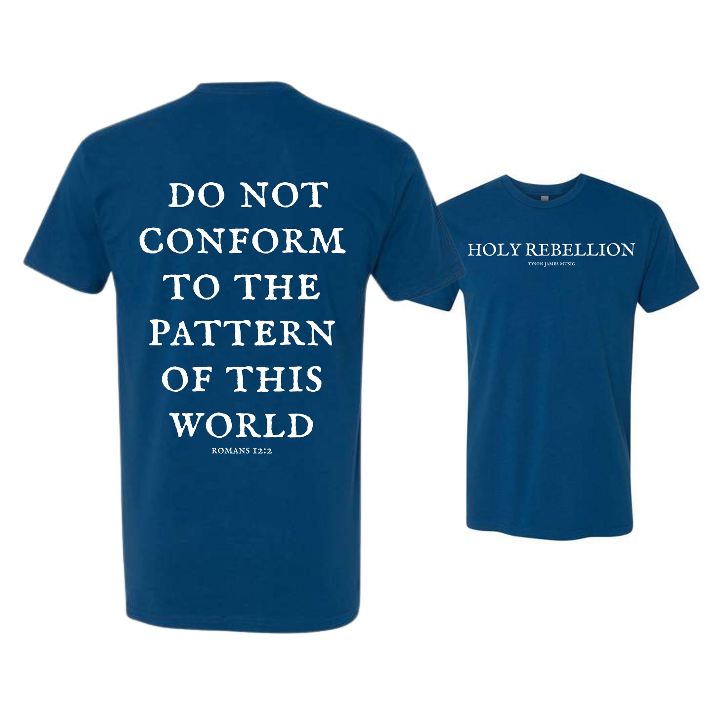 Holy Rebellion T-Shirt