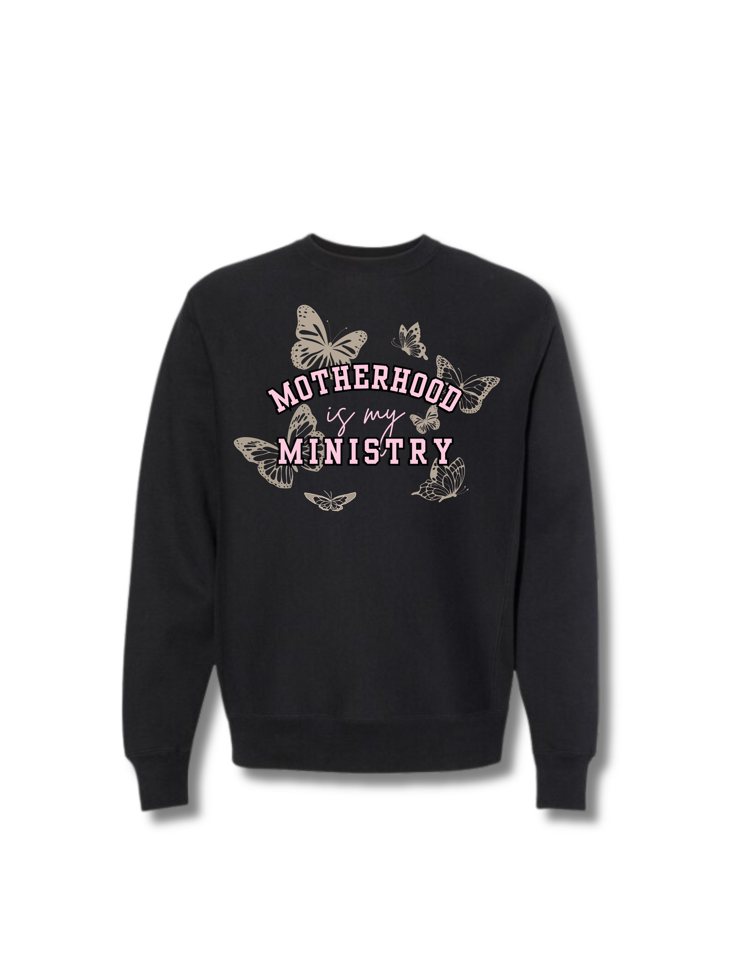 Motherhood is My Ministry Pullover/Hoodie