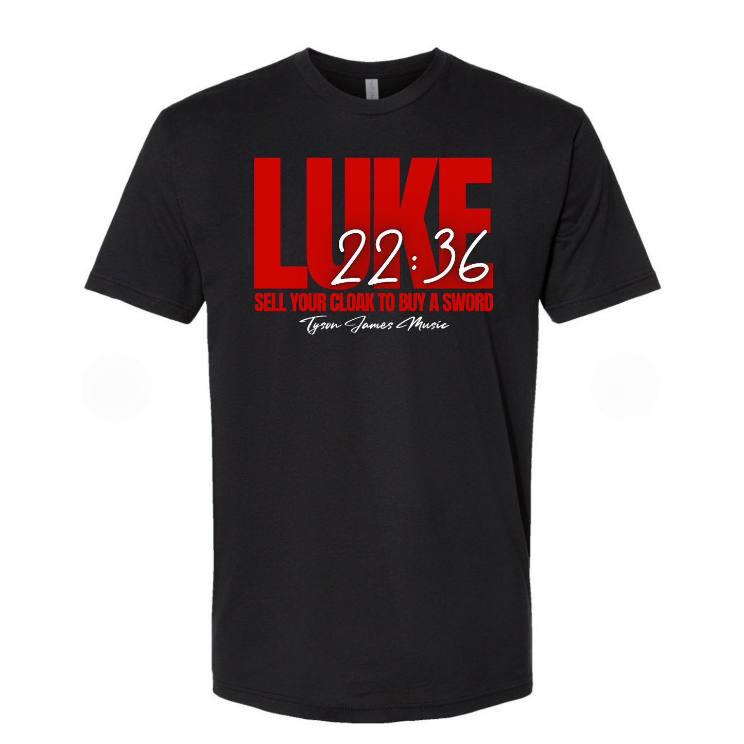 Luke 22:36 T-Shirt