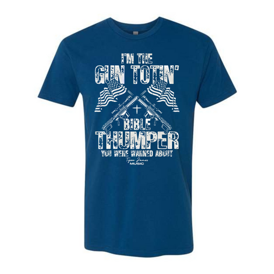 Gun Totin Bible Thumper T-Shirt