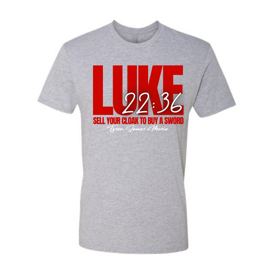 Luke 22:36 T-Shirt