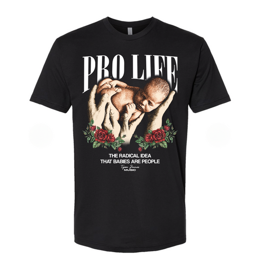 Pro Life T-Shirt