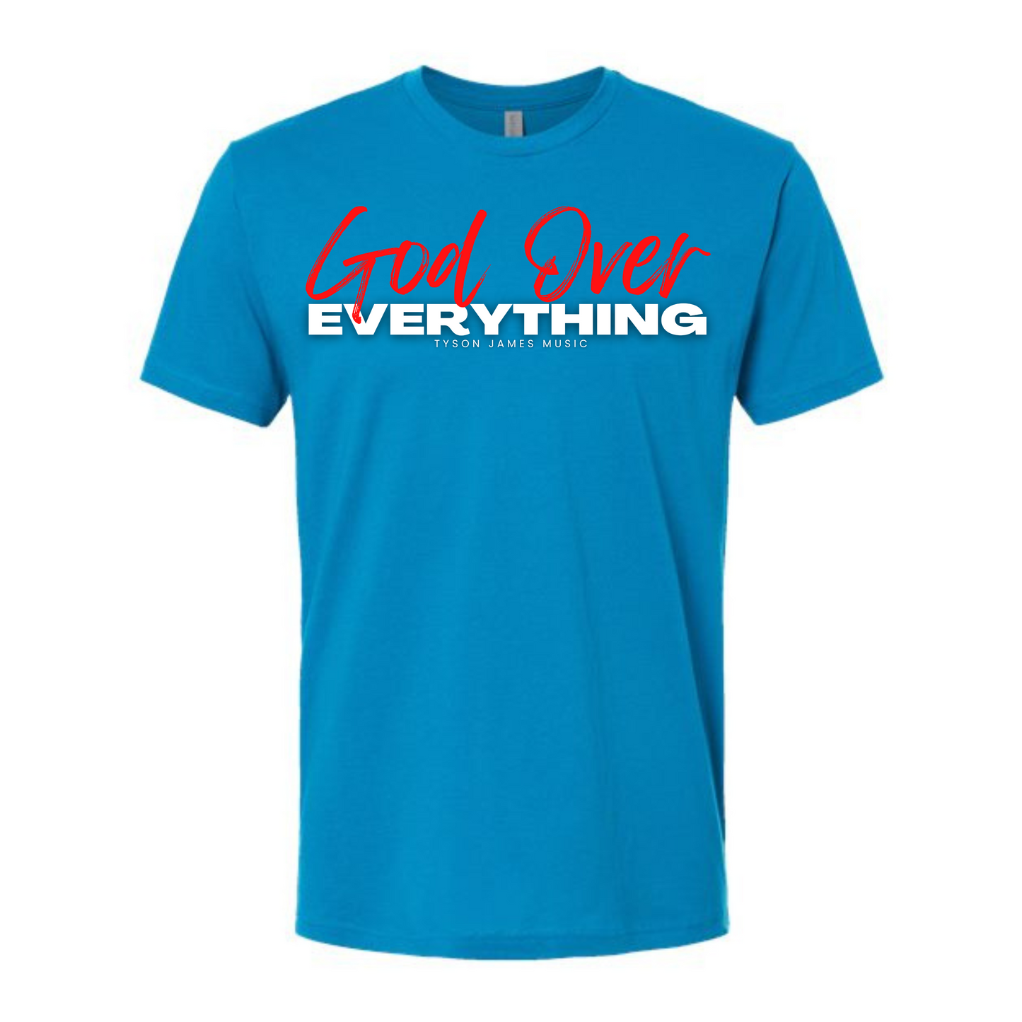 God Over Everything T-Shirt