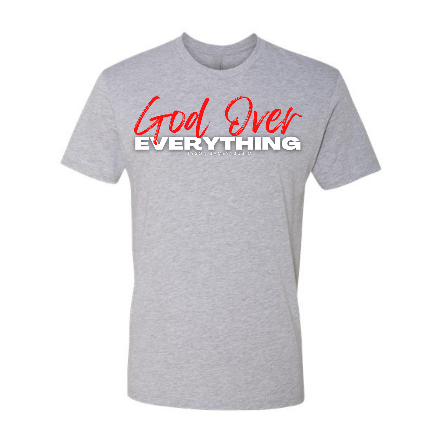 God Over Everything T-Shirt