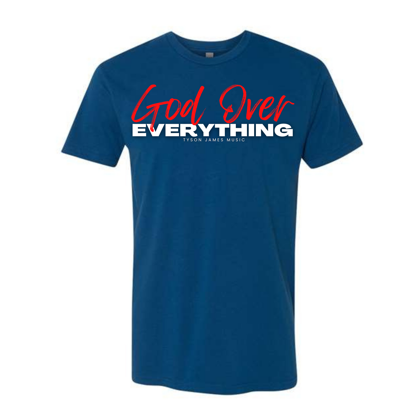 God Over Everything T-Shirt