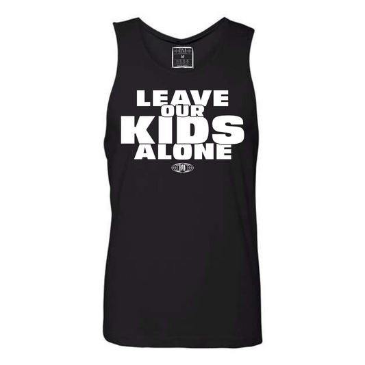 Leave Our Kids Alone Tank Top