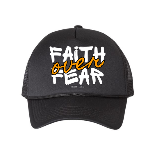Faith Over Fear Foam Mesh Trucker Cap