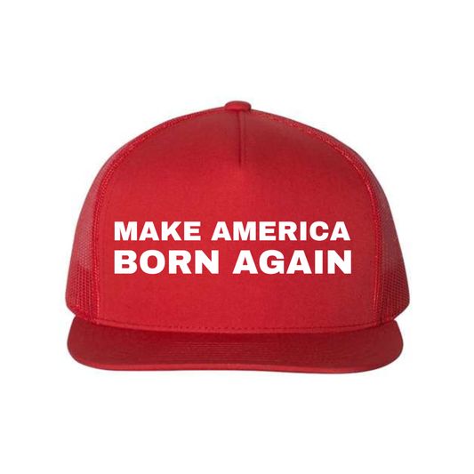 Make America Born Again Five-Panel Classic Trucker Cap