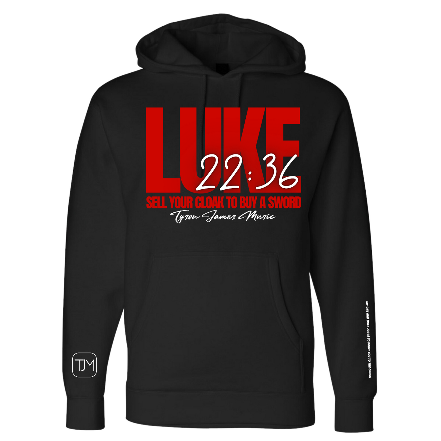 Luke 22:36 Hoodie/Pullover