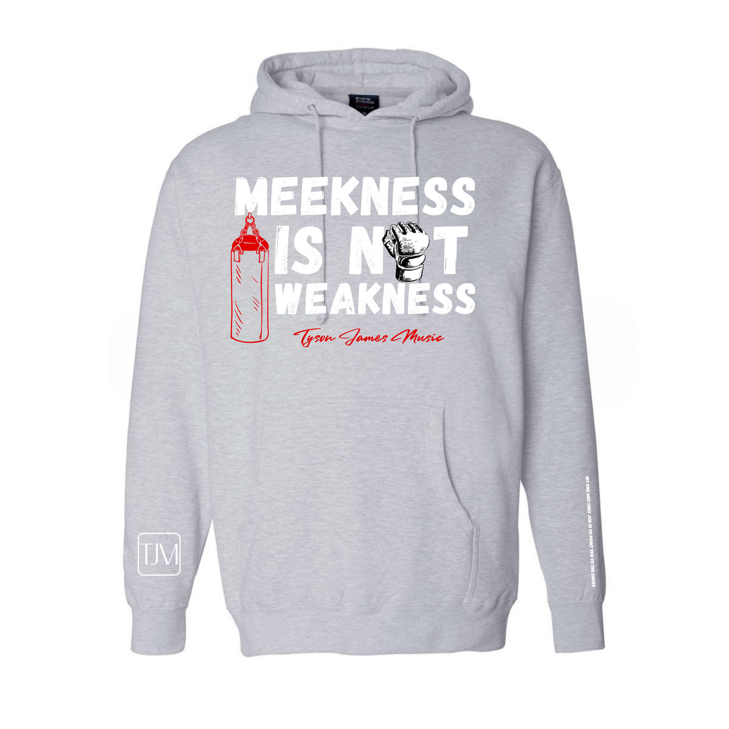 Meekness is not Weakness Hoodie/Pullover