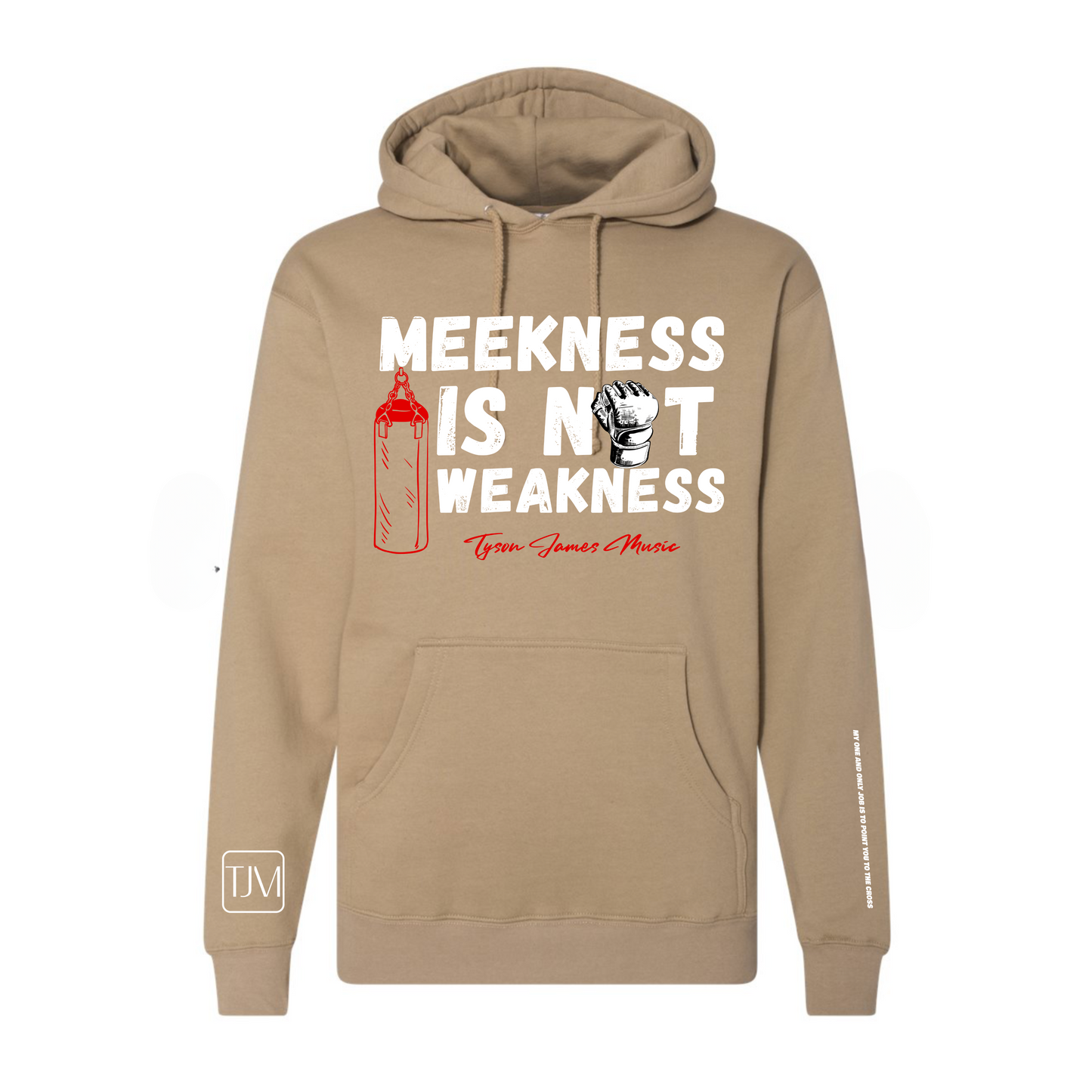 Meekness is not Weakness Hoodie/Pullover